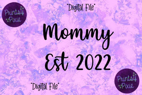 Announcing Mommy Est 2022: A Creative Milestone