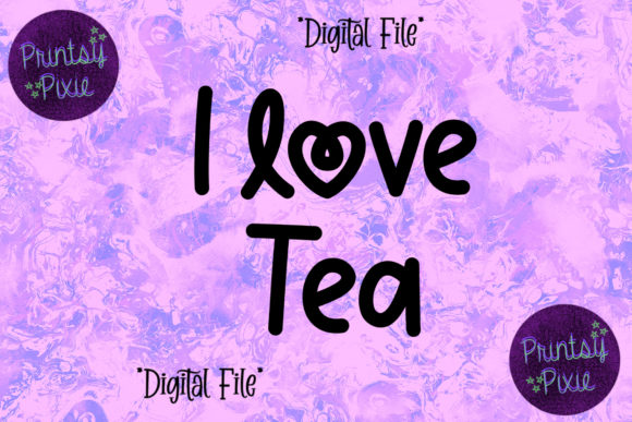 Embrace the Charm of I Love Tea: A Versatile Design for Your Projects