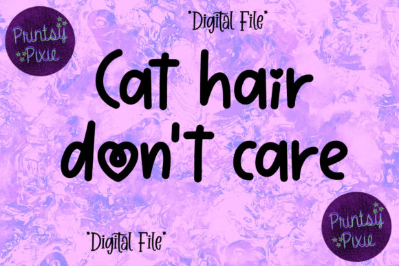 Embrace the Furry Life: Cat Hair Don't Care