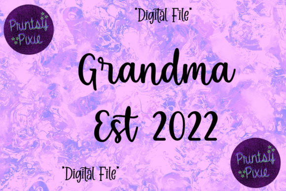 Grandma Est 2022 Pregnancy Announcement: A Strategic Tool for Creative and Business Goals