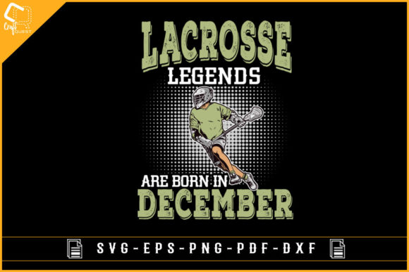 Lacrosse Legends Are Born in December: A Versatile Design for Every Creative Project