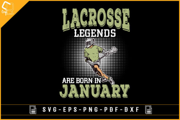 Lacrosse Legends Are Born in January: A Versatile SVG Design for Enthusiasts