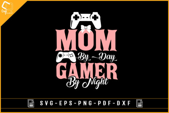 Mom by Day, Gamer by Night: A Versatile Sublimation Design for Creative Projects