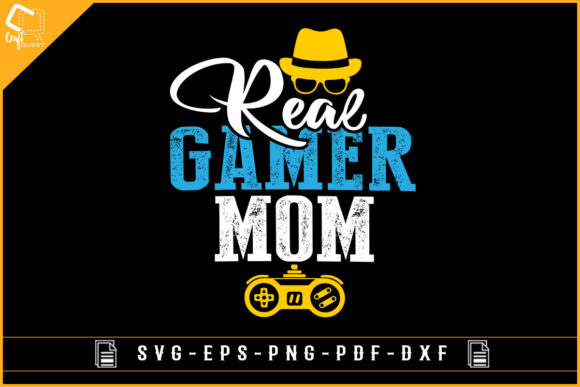 Real Gamer Mom-gamer Lover Sublimation