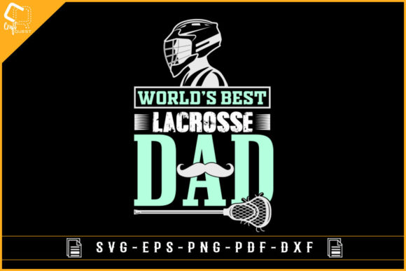 World's Best Lacrosse Dad Sublimation